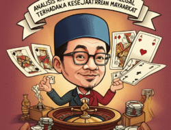 Analisis Kasus Perjudian Ilegal dan Dampaknya terhadap Kesejahteraan Masyarakat