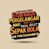 Studi Kasus Cedera Pergelangan Kaki pada Atlet Sepak Bola dan Pencegahannya