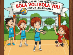 Teknik Dasar dan Peraturan Bola Voli untuk Anak-anak