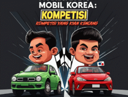 Mobil Jepang vs Mobil Korea: Kompetisi yang Kian Kencang