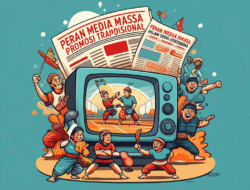 Peran Media Massa Dalam Promosi Olahraga Tradisional