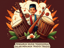 Pengaruh Musik Tradisional dalam Menjaga Tradisi Olahraga Lokal