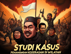 Studi Kasus Penanganan Kejahatan Kekerasan di Wilayah Konflik Sosial