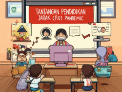 Tantangan Pendidikan Jarak Jauh (PJJ) di Masa Pandemi